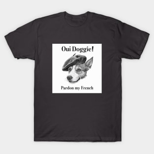 Oui Doggie! T-Shirt